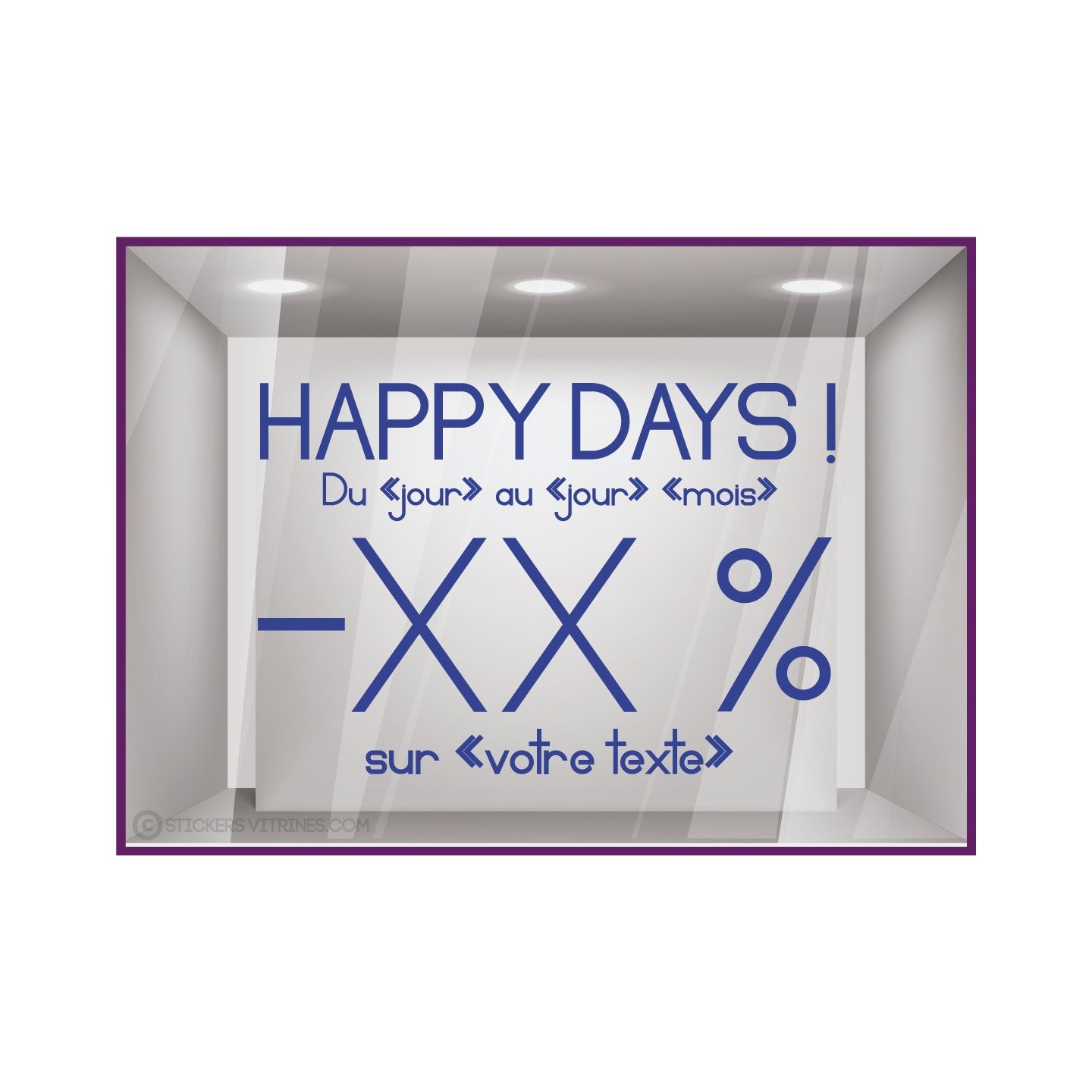 Sticker Promos Happy Days a personnaliser VITRINE COMMERCE IDEE DECORATION VITROPHANIE promotions autocollant magasin boutique