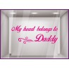Sticker My heart belongs to daddy fete des peres papas mode parfumerie patisserie boulangerie lettrage adhesif vitrophanie