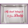 Sticker My heart belongs to daddy fete des peres papas mode parfumerie patisserie boulangerie lettrage adhesif vitrophanie