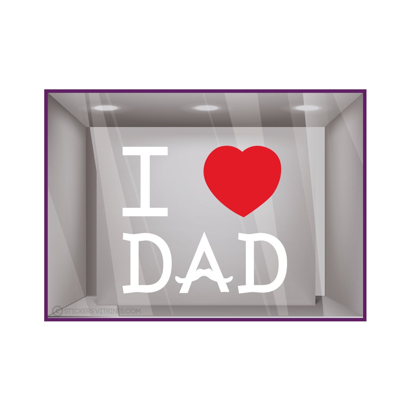 Sticker I love Dad vitrine adhésif autocollant géant vitrine vitrophanie fete des peres papas mode parfumerie chaussure caviste 